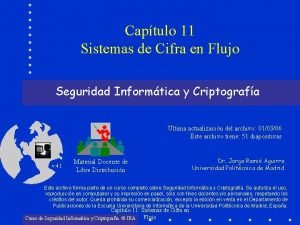 Captulo 11 Sistemas de Cifra en Flujo Seguridad