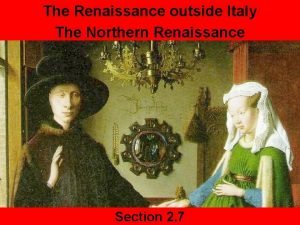 Renaissance outside of italy