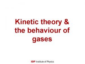 Write postulates of kinetic theory of gases