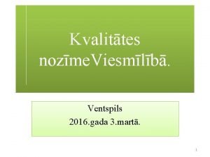 Kvalittes nozme Viesmlb Ventspils 2016 gada 3 mart