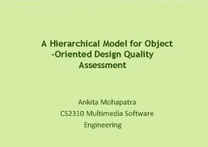 Hierarchical object oriented design