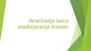 Skraivanja lanca snadbijevanja hranom Globalni trendovi ta je