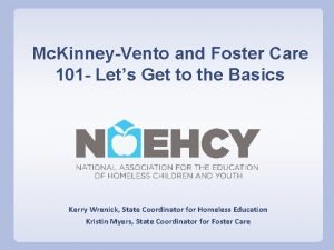 Mc KinneyVento and Foster Care 101 Lets Get
