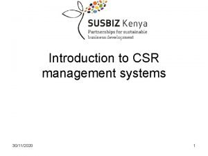 Introduction to CSR management systems 30112020 1 Agenda