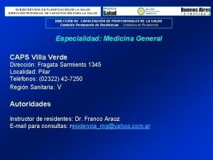 SUBSECRETARA DE PLANIFICACIN DE LA SALUD DIRECCIN PROVINCIAL