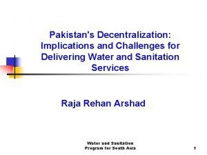 Pakistans Decentralization Implications and Challenges for Delivering Water