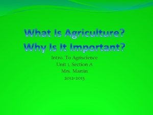 Intro to agriscience