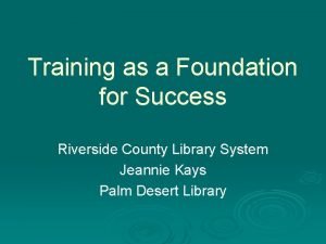Riverside county library palm desert