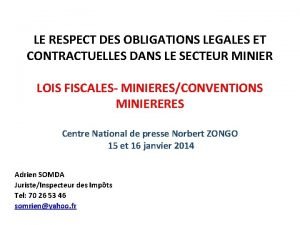 LE RESPECT DES OBLIGATIONS LEGALES ET CONTRACTUELLES DANS