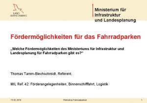 Ministerium fr Infrastruktur und Landesplanung Frdermglichkeiten fr das