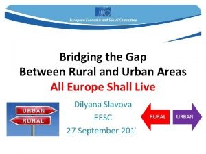 Bridging the Gap Between Rural and Urban Areas