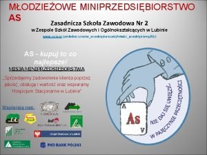 MODZIEOWE MINIPRZEDSIBIORSTWO AS Zasadnicza Szkoa Zawodowa Nr 2