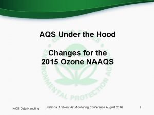 AQS Under the Hood Changes for the 2015