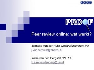 Peer review online wat werkt Janneke van der