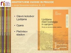 ARHITEKTURNE ZGODBE IN PRIGODE iz revije Slovanske knjinice