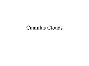 Cumulus clouds