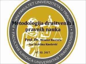 Metodologija drutvenih i pravnih nauka Prof Dr Mensur