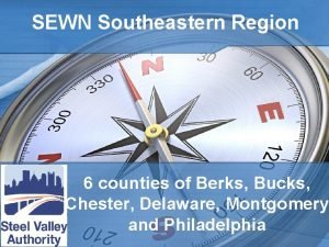 SEWN Southeastern Region 6 counties of Berks Bucks