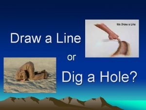 How to draw dig