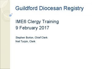 Guildford Diocesan Registry IME 6 Clergy Training 9