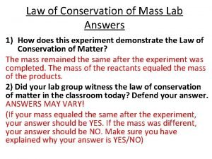 Conservation of mass lab
