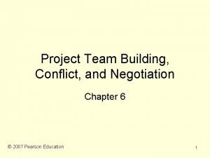 Project team building conflict and negotiation