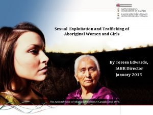 Sexual Exploitation and Trafficking of Aboriginal Women and