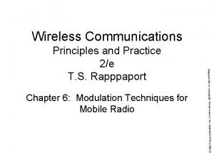 Chapter 6 Modulation Techniques for Mobile Radio 2002