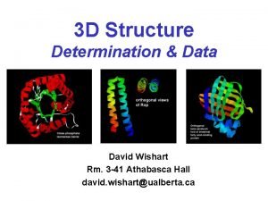 3 D Structure Determination Data David Wishart Rm