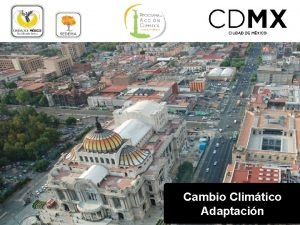 Cambio Climtico Adaptacin Evidencias en la Ciudad de