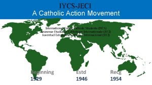 IYCSJECI A Catholic Action Movement International Young Catholic