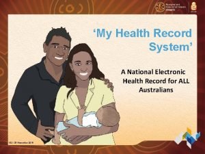 My Health Record System A National Electronic Health