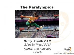 The Paralympics Cathy Howells OAM BApp ScPhtyAPAM Author