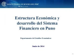 Estructura Econmica y desarrollo del Sistema Financiero en
