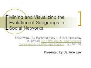 Mining and Visualizing the Evolution of Subgroups in