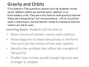 Phet gravity and orbits