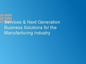 Manufacturing business solutions