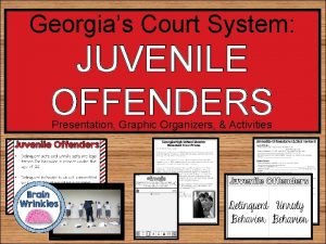 Juvenile delinquency graphic organizer