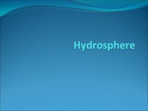 Features of hydrosphere