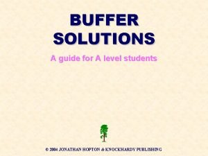 Buffer solution uses