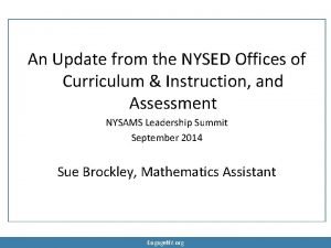 An Update from the NYSED Offices of Curriculum