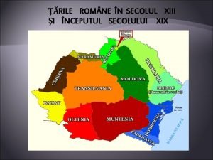 RILE ROM NE N SECOLUL XIII I NCEPUTUL