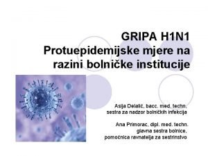 GRIPA H 1 N 1 Protuepidemijske mjere na