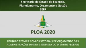 Secretaria de Estado de Fazenda Planejamento Oramento e