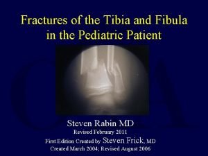 Fractures of the Tibia and Fibula in the