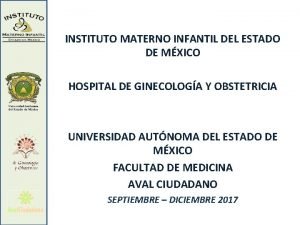 INSTITUTO MATERNO INFANTIL DEL ESTADO DE MXICO HOSPITAL