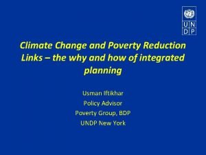 Climate Change and Poverty Reduction Links the why