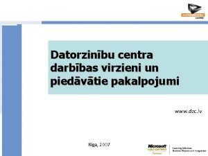 Datorzinbu centra darbbas virzieni un piedvtie pakalpojumi www