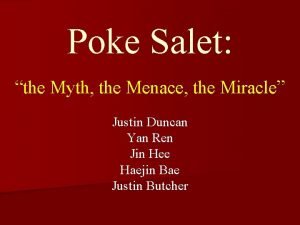 Poke Salet the Myth the Menace the Miracle