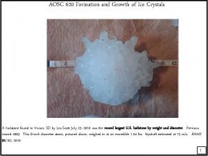 AOSC 620 Formation and Growth of Ice Crystals